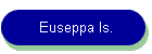 Euseppa Is.