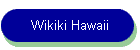 Wikiki Hawaii