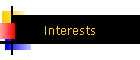 Interests